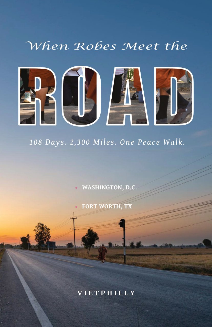 The Walk for Peace by 20 Buddhist monks from Fort Worth, Texas to Washington D.C. in 108 days.